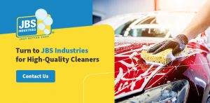 Turn to JBS Industries for high-quality cleaners.