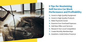 8 Tips for Maximizing Self-Service Car Wash Performance and Profitability